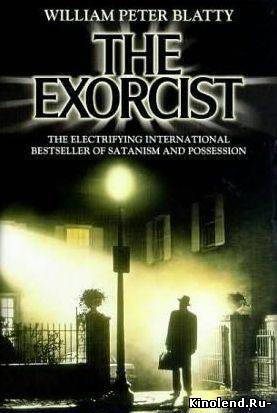 Смотреть Изгоняющий дьявола / The Exorcist (1973) фильм онлайн